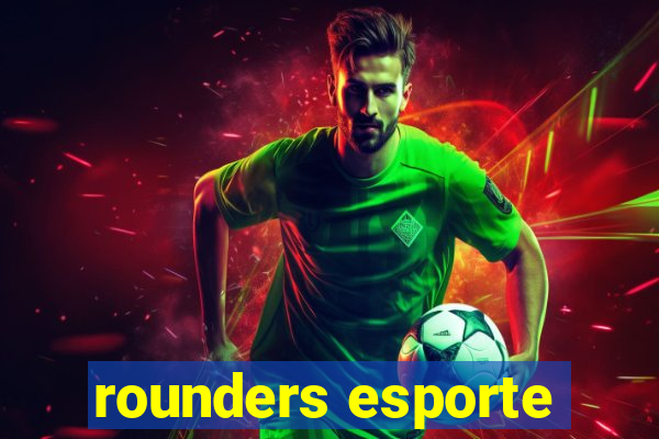 rounders esporte